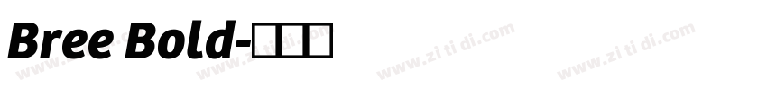 Bree Bold字体转换